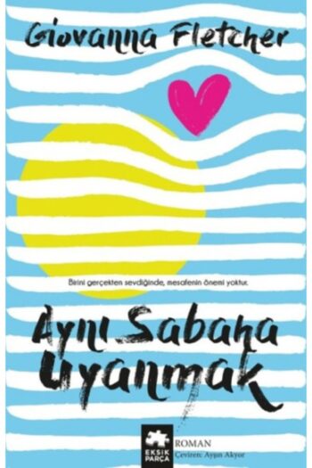 Eksik Parça Yayınları Aynı Sabaha Uyanmak