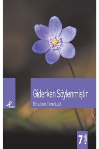 Profil Kitap Giderken Söylenmiştir
