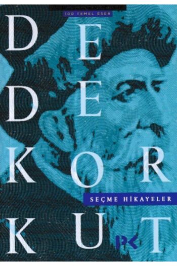 Profil Kitap Dede Korkut - Seçme Hikayeler