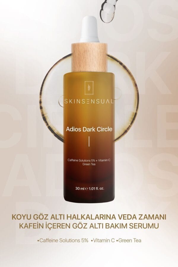 Skin Sensual Adios Dark Circle Göz Altı Serumu (caffeine Solutions 5% + Vitamin C) Aydınlık Göz Altı Görünümü