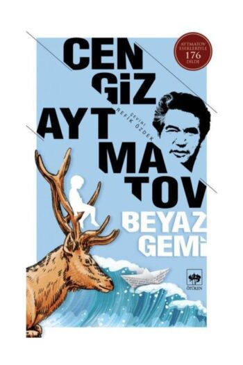 Ötüken Neşriyat Beyaz Gemi - Cengiz Aytmatov