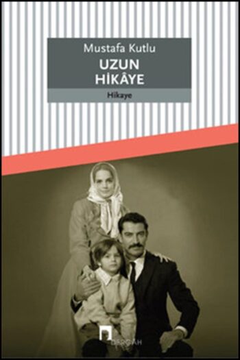 Dergah Yayınları Uzun Hikaye