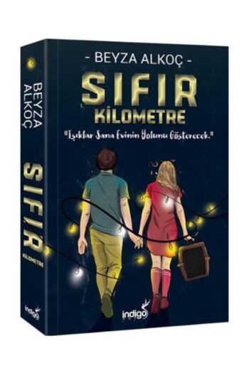İndigo Kitap Sıfır Kilometre Ciltsiz / Indigo Kitap / Beyza Alkoç