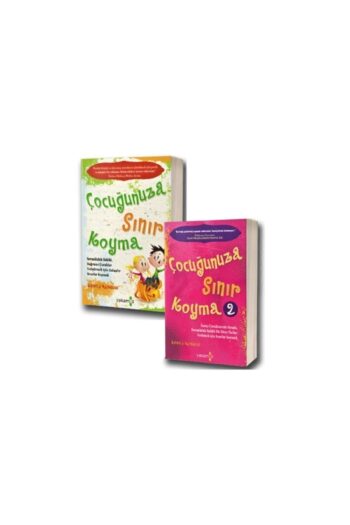 Yakamoz Yayınları Çocuğunuza Sınır Koyma 1- Çocuğunuza Sınır Koyma 2