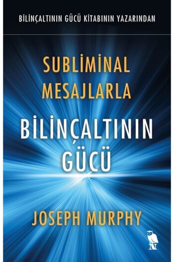 Nemesis Kitap Subliminal Mesajlarla Bilinçaltının Gücü - Joseph Murphy