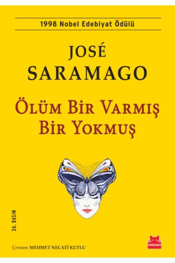 Kırmızı Kedi Yayınları Ölüm Bir Varmış Bir Yokmuş