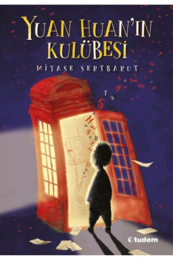 Tudem Yayınları Yuan Huan'ın Kulübesi