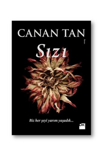 Doğan Kitap Sızı - Canan Tan - Doğan Kitap - Çalıkuşu Kitap Evi