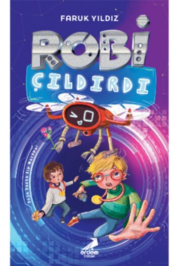 Erdem Yayınları ROBİ ÇILDIRDI  FARUK YILDIZ  ERDEM ÇOCUK