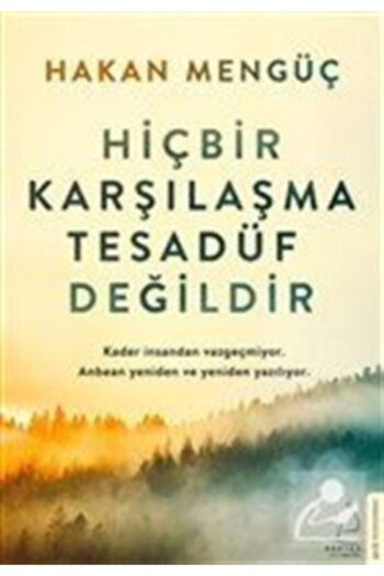 Destek Yayınları Hiçbir Karşılaşma Tesadüf Değildir