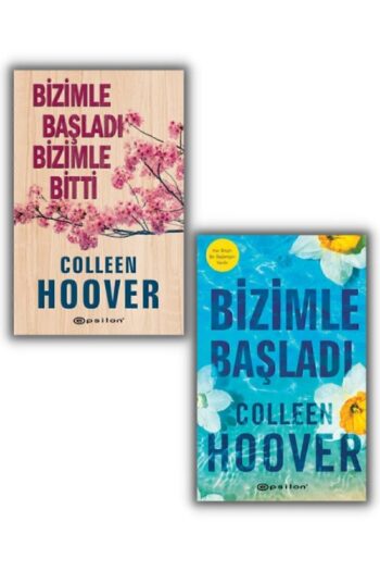 Epsilon Yayınevi Set 2 Kitap / Bizimle Başladı - Bizimle Başladı Bizimle Bitti Colleen Hoover