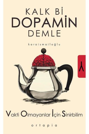 ELMA Yayınevi Kalk Bi Dopamin Demle