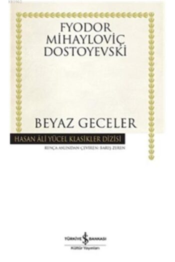 Türkiye İş Bankası Kültür Yayınları Beyaz Geceler Iş Bankası