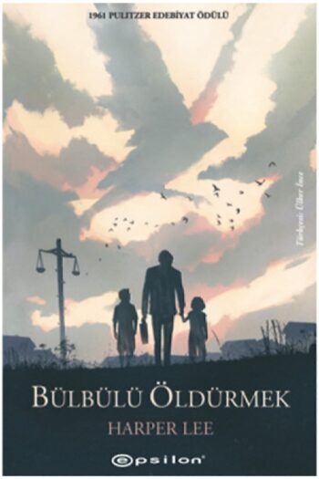 Epsilon Yayınevi Bülbülü Öldürmek - Harper Lee