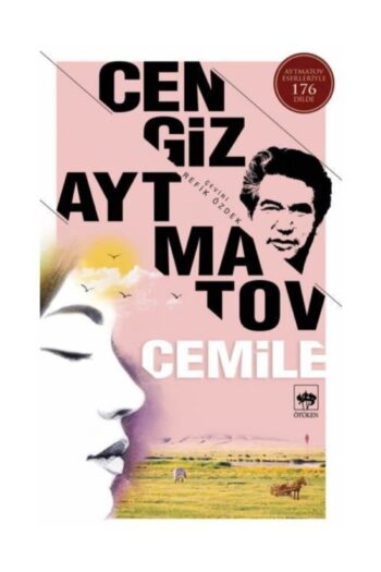 Ötüken Neşriyat Cengiz Aytmatov Cemile 9786051553900 - Cengiz Aytmatov
