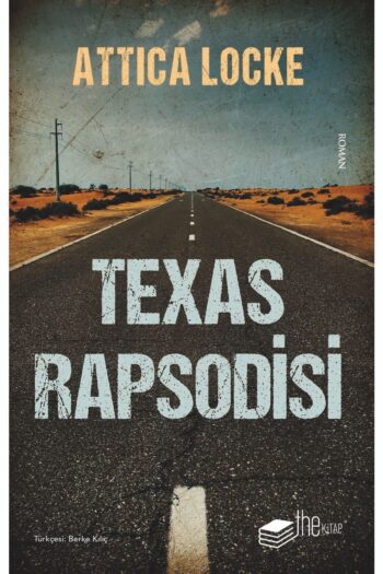 The Kitap Texas Rapsodisi