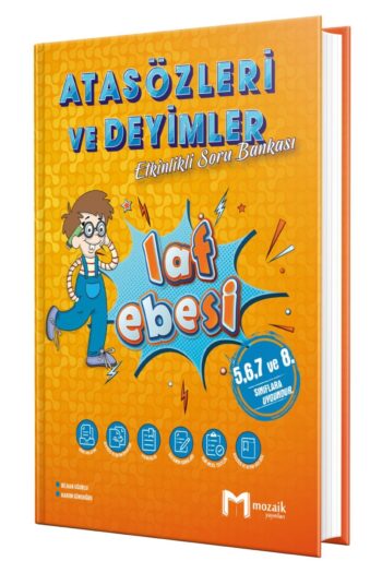 Mozaik Yayınları 5, 6, 7 Ve 8. Sınıflar Için Laf Ebesi Atasözleri Ve Deyimler 2024-2025