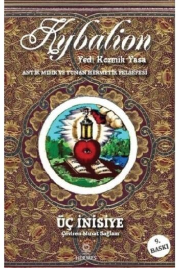 Hermes Yayınları Kybalion - Yedi Kozmik Yasa - Üç Inisiye 9789756130261
