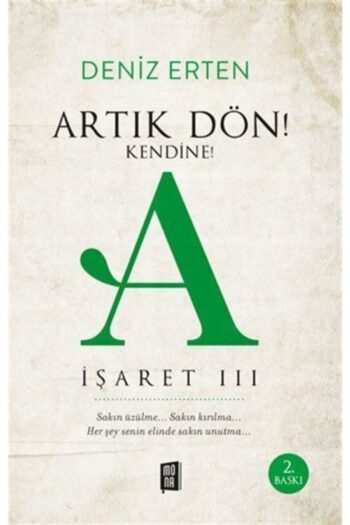 Mona Kitap Artık Dön! Kendine! A-işaret 3 - Deniz Erten