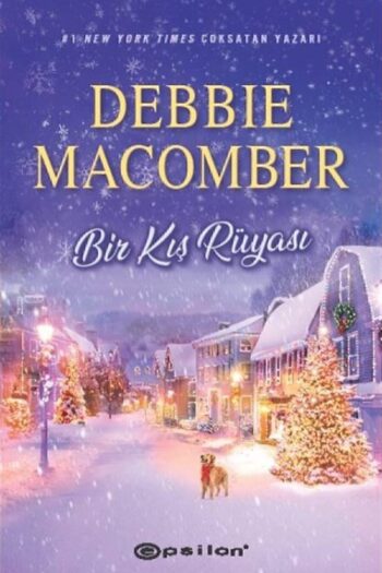 Epsilon Yayınevi Bir Kış Rüyası -Debbie Macomber