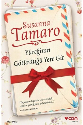 Can Yayınları Yüreğinin Götürdüğü Yere Git