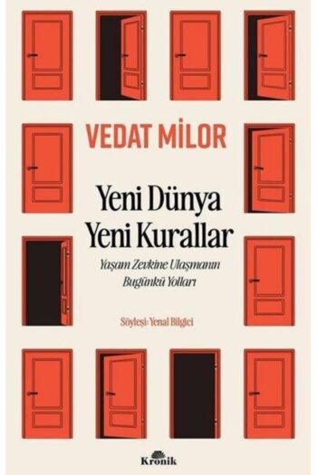 Kronik Kitap Yeni Dünya Yeni Kurallar Yaşam Zevkine Ulaşmanın Bugünkü Yolları