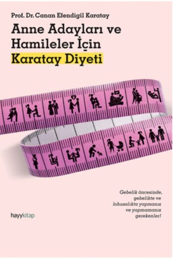 Hayykitap Anne Adayları Ve Hamileler Için Karatay Diyeti