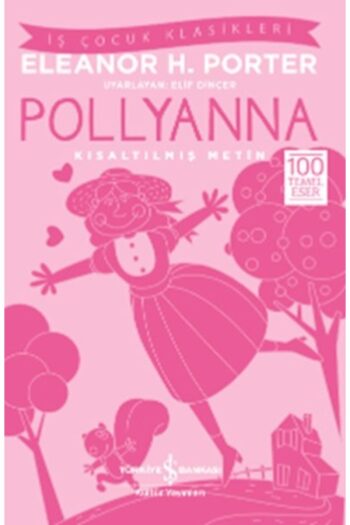 Türkiye İş Bankası Kültür Yayınları Pollyanna (KISALTILMIŞ METİN)