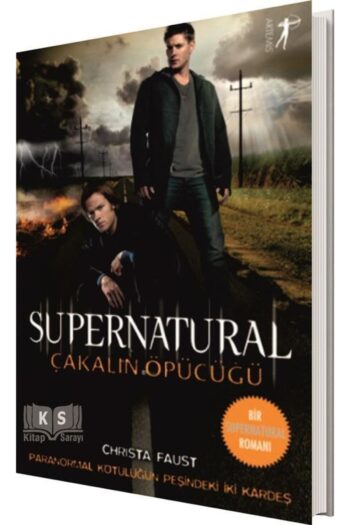 Artemis Yayınları Supernatural - Çakalın Öpücüğü - Christa Faust -