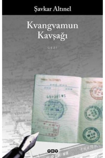 Yapı Kredi Yayınları Kvangvamun Kavşağı Şavkar Altınel Kitabı 176 Sayfa Yapı Kredi Yayınları