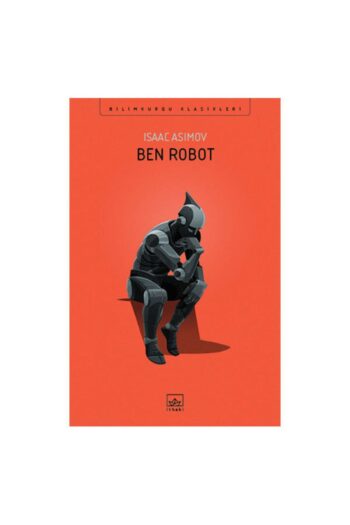 İthaki Yayınları Ben, Robot