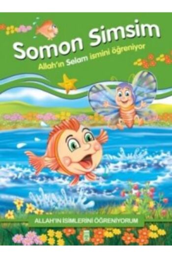Timaş Çocuk Allah'ın İsimlerini Öğreniyorum: Somon Simsim Nur Kutlu Kitabı 32 Sayfa Timaş Çocuk