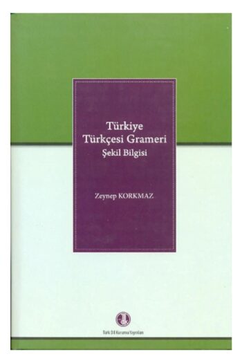 Genel Markalar Türk Dil Kurumu Yayınları Türkiye Türkçesi Grameri Şekil Bilgisi - Zeynep Korkmaz