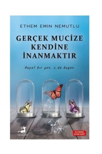 Olimpos Yayınları Gerçek Mucize Kendine Inanmaktır /ethem Emin Nemutlu /