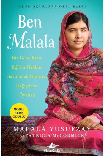 Pegasus Yayınları Ben Malala (GENÇ OKURLARA ÖZEL BASKI) - Malala Yusufzay