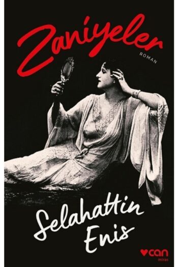 Can Yayınları Zaniyeler / Selahattin Enis / / 9789750746031