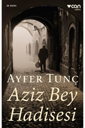 Can Yayınları Aziz Bey Hadisesi