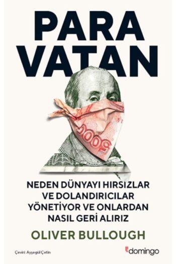 Domingo Yayınevi Para Vatan - Oliver Bullough -