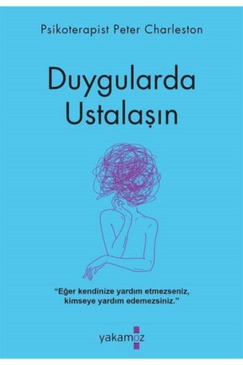 Yakamoz Yayınları Duygularda Ustalaşın