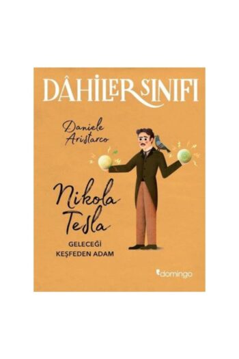 Domingo Yayınevi Dahiler Sınıfı - Nıkola Tesla
