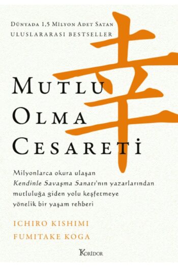 Koridor Yayıncılık Mutlu Olma Cesareti