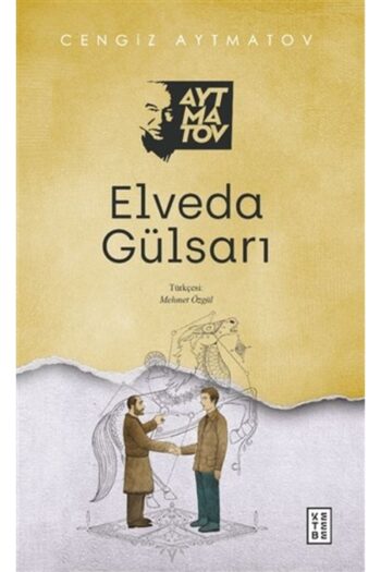Ketebe Yayınları Elveda Gülsarı