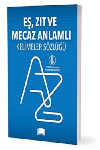 Ema Kitap Eş, Zıt Ve Mecaz Anlamlı Kelimeler Sözlüğü