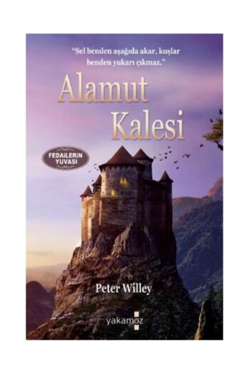 Yakamoz Yayınları Alamut Kalesi - Peter Willey