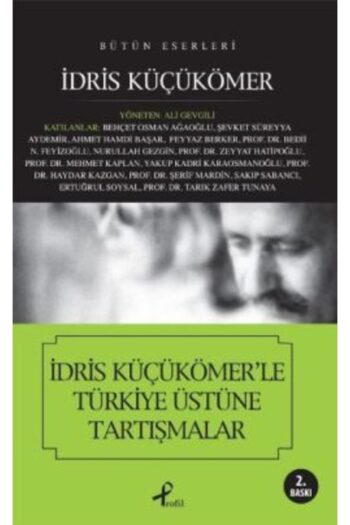 Profil Kitap Idris Küçükömer’le Türkiye Üstüne Tartışmalar