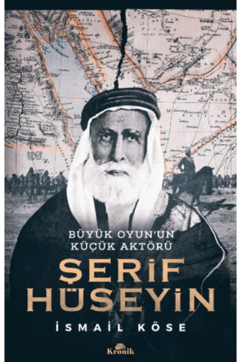 Kronik Kitap Şerif Hüseyin Büyük Oyun Un Küçük Aktörü