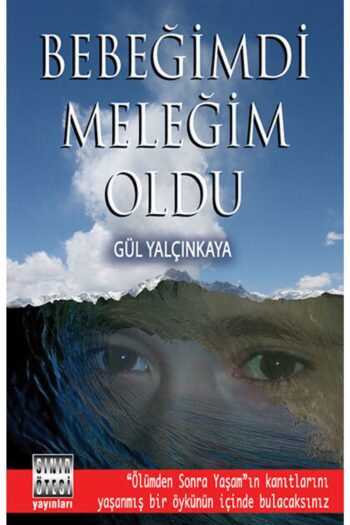 Sınır Ötesi Yayınları Bebeğimdi Meleğim Oldu - Gül Yalçınkaya