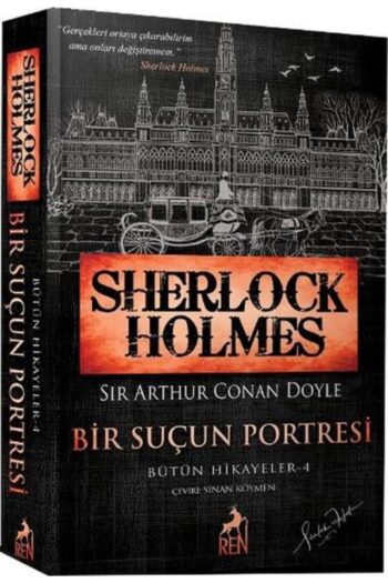Renato Balestra Bir Suçun Portresi - Sır Arthur Conan Doy - Ren Kitap