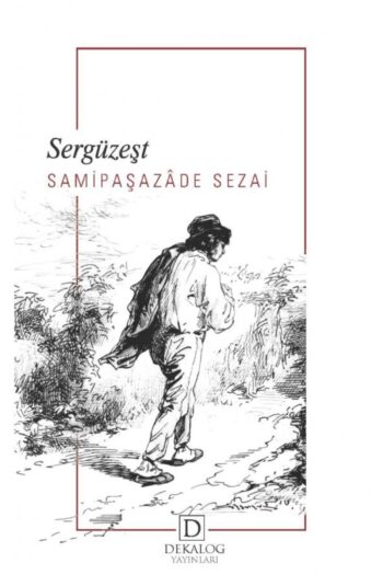 Dekalog Yayınları Sergüzeşt (CEP BOY) Samipaşazâde Sezai Kitabı 168 Sayfa Dekalog Yayınları