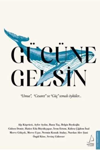 Genel Markalar Gücüne Gelsin, Yayınları Kolektif, Yayınları, Gücüne Gelsin Kitabı, 224 Sayfa